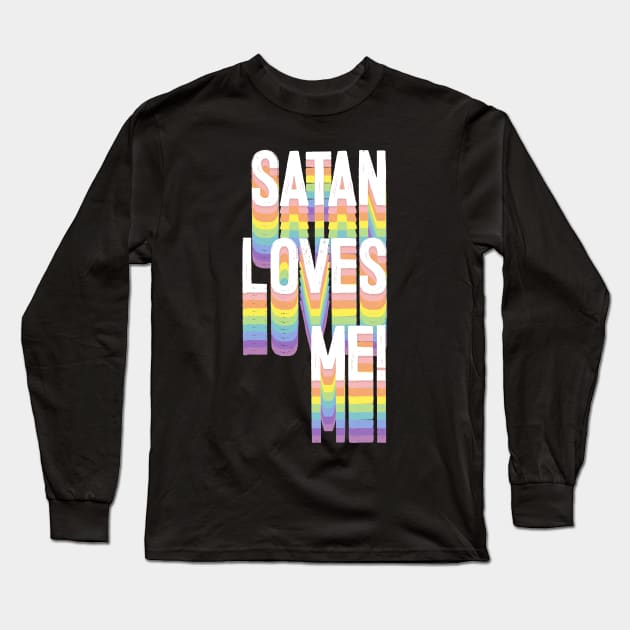 Satan Loves Me \ Aesthetic Illustration Art Long Sleeve T-Shirt by DankFutura